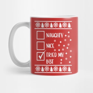 Funny Naughty List Ugly Christmas Pattern, Tried My Best Mug